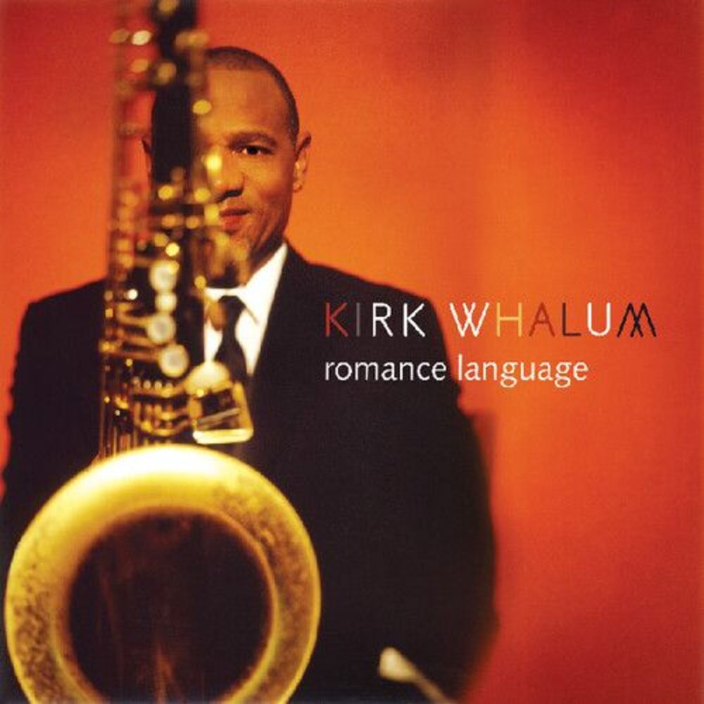 Kirk Whalum - Romance Language  CD